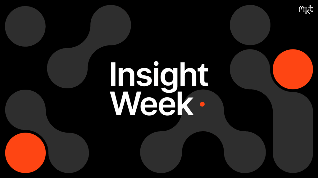 MKT Insight Week